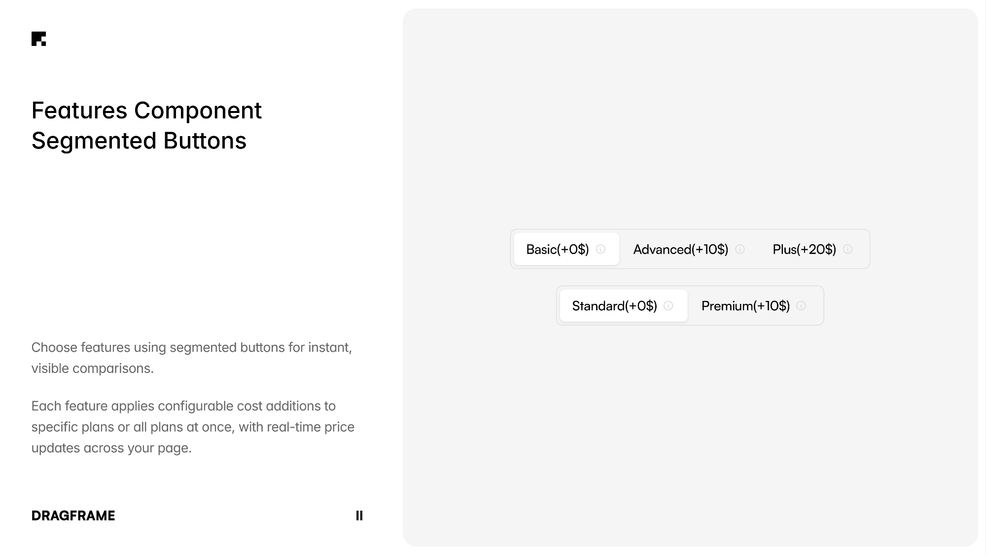 Each feature can apply to a specific plan or all plans at once, giving you full control over how prices are calculated.