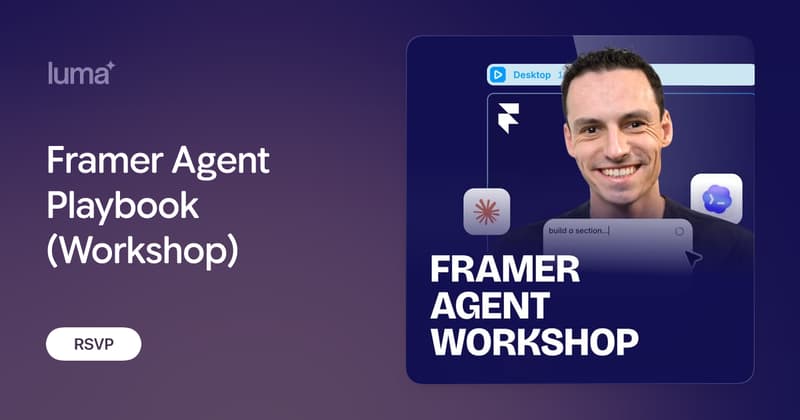 Framer Agent Playbook (Workshop) · Luma