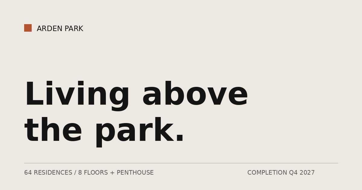 Arden Park — Residences Above the Park