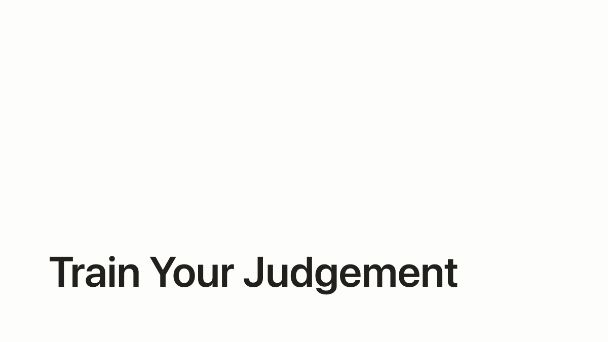 Train Your Judgement