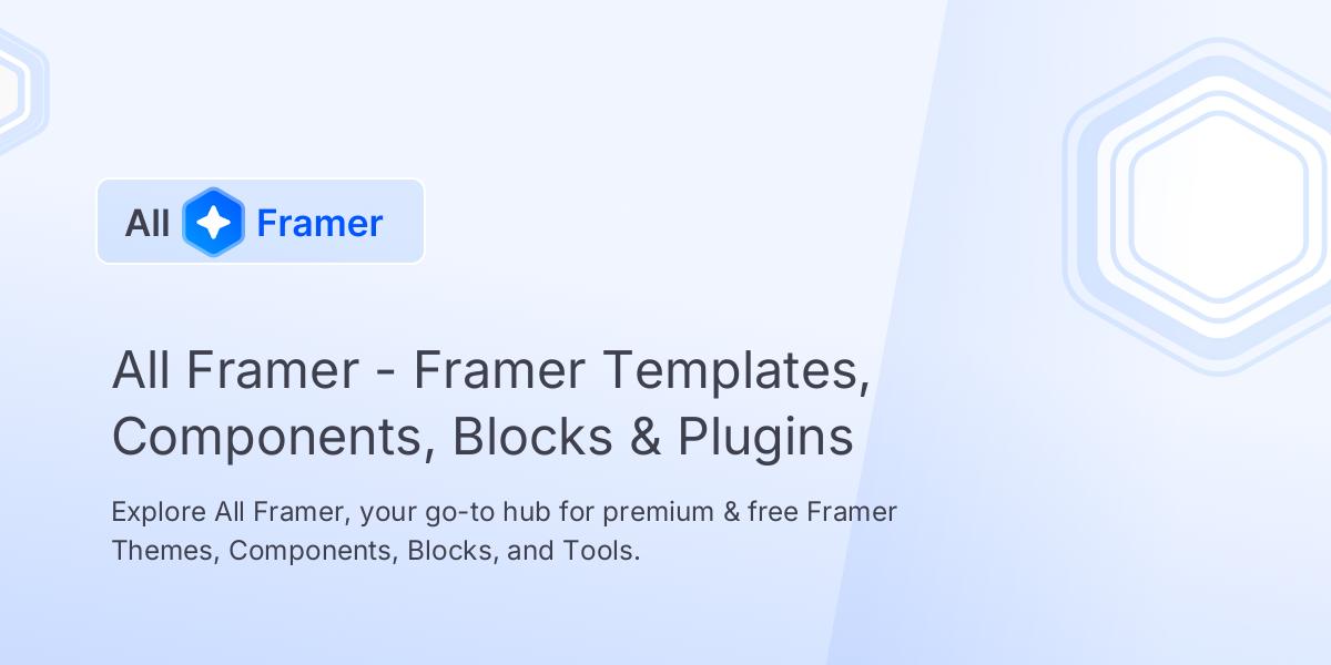 All Framer - Framer Templates, Components, Blocks & Plugins